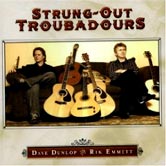 Strung-out Troubadours. Click for more info.
